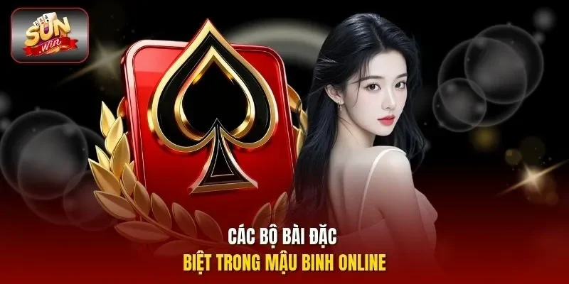 Các bộ bài đặc biệt trong mậu binh online