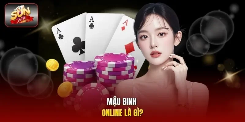 Mậu binh online có cách chơi như thế nào?