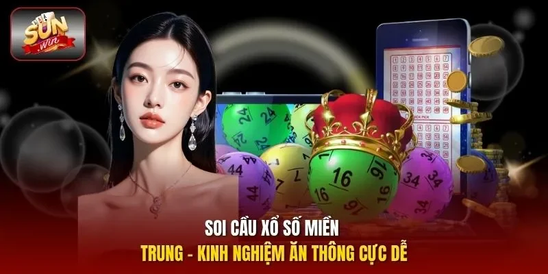 Soi cầu xổ số miền Trung